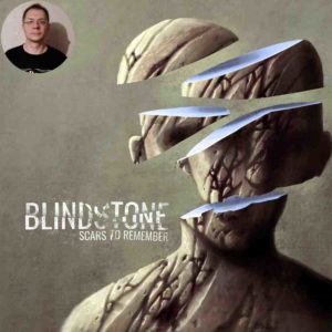 Подробнее о статье Во всем виноват “Сумрак”! Спасибо за приятное знакомство: Blindstone – Scars To Remember (2023)