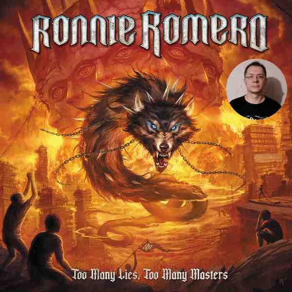 Подробнее о статье Привет, старый знакомый! Рад тебя слышать! Ronnie Romero – Too Many Lies, Too Many Masters (2023)