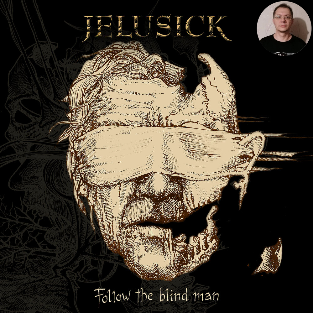 Вы сейчас просматриваете Отличная экскурсия во главе с профи! Jelusick – Follow the Blind Man (2023)