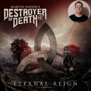 Подробнее о статье Мастера могут и умеют! Martin Simson’s Destroyer of Death – Eternal Reign (2023)