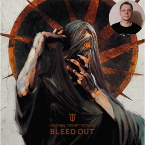 Подробнее о статье Преодолевая искушения! Within Temptation – Bleed Out (2023)