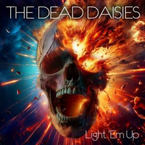 Подробнее о статье Новый старый состав. The Dead Daisies – Light ‘Em Up (2024).