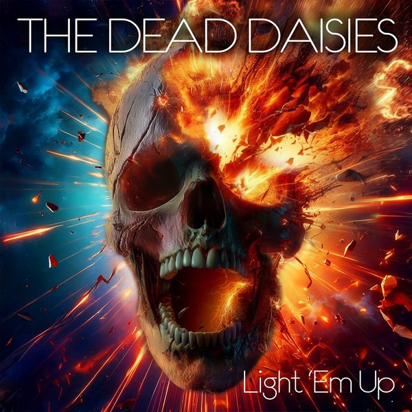 Подробнее о статье Новый старый состав. The Dead Daisies – Light ‘Em Up (2024).